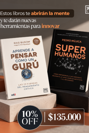Paquete Silver 1: Aprende a pensar como un gurú + Superhumanos