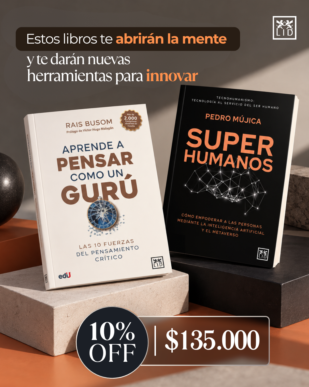 Paquete Silver 1: Aprende a pensar como un gurú + Superhumanos